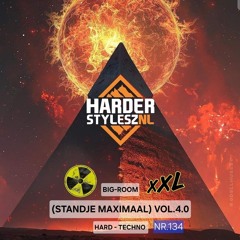 (RAVE)(STANDJE-MAXIMAAL) BIGROOM- HARD-TRANCE/TECHNO EPISODE NR.134