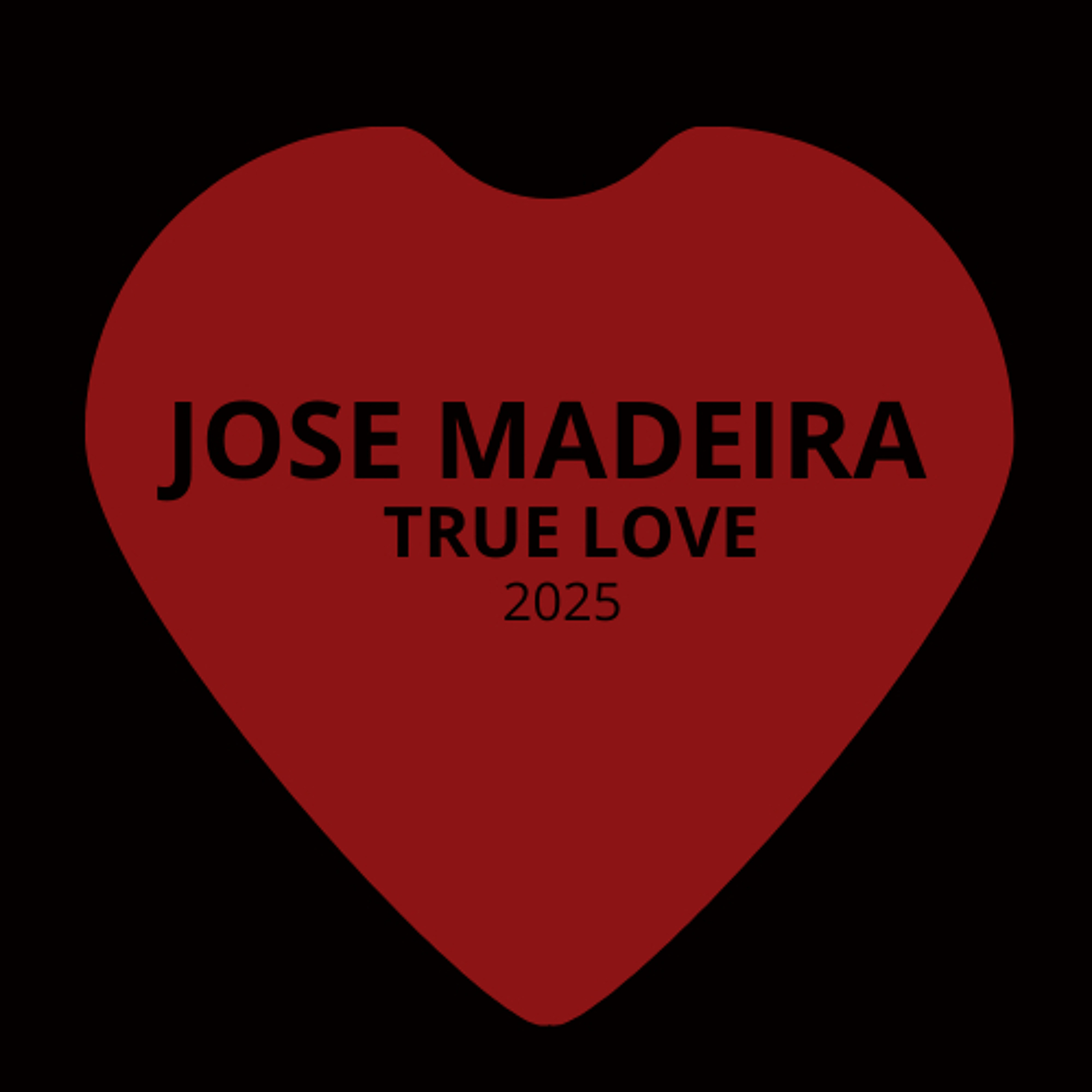 Jose Madeira -  True Love  (OUT NOW!) episode artwork