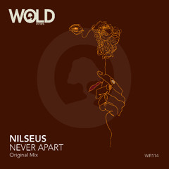 NILSEUS - Never Apart (Original Mix)