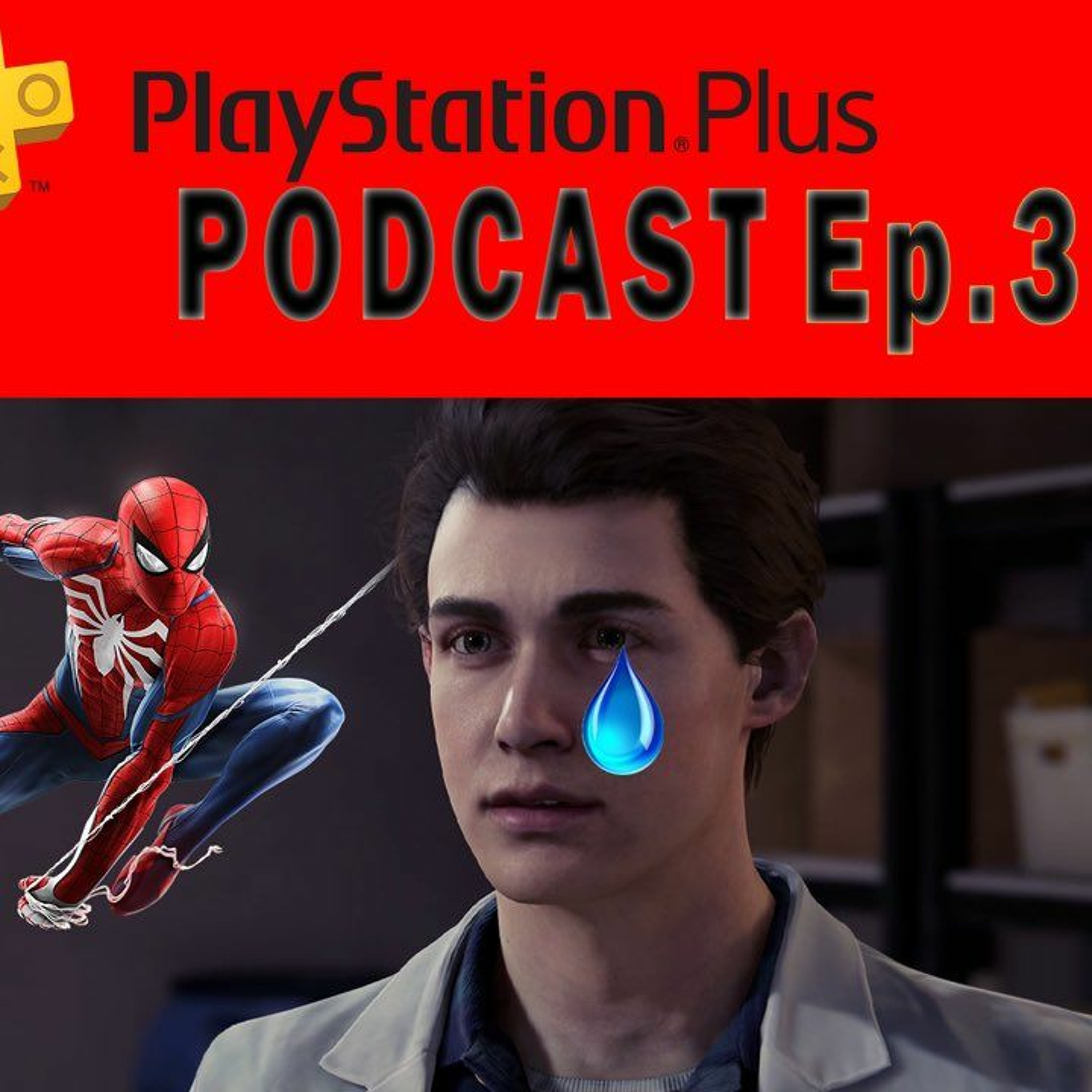 PlayStation Plus Podcast -10 - 4-2020 Episode 3