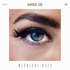 Miss K8 - Midnight Rain