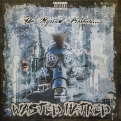 Wasted Hatred (feat. Jaymond Kreek & Shako Speel) [prod by. driftaway]