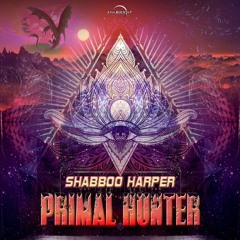 Shabboo Harper - Primal Hunter  [Snippet] PsyWorld Records