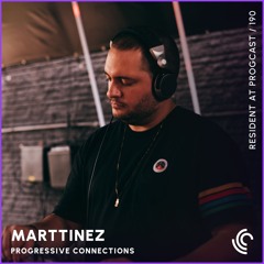 Marttinez - Progressive Connections #190