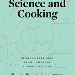 VIEW EPUB 💘 Science and Cooking: Physics Meets Food, From Homemade to Haute Cuisine