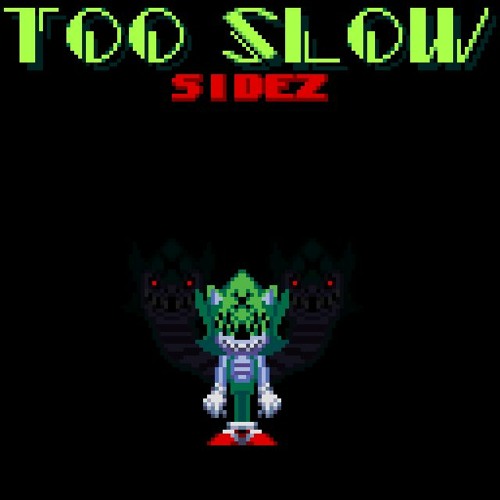 [Friday Night Funkin': SideZ] - Too Slow