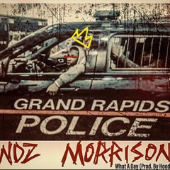 What A Day!  (Prod. By Hood With Another 1)