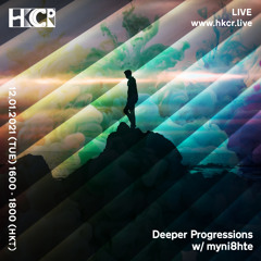 Deeper Progressions 006 w/ myni8hte - 12/01/2021