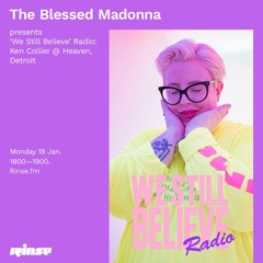The Blessed Madonna presents We Still Believe Radio: Ken Collier @ Heaven, Detroit - 18 January 2021