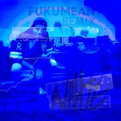 Gunna - fukumean (NAHTE Remix)