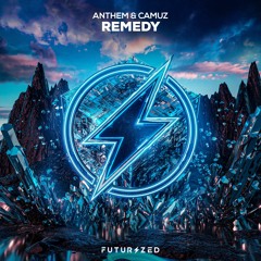 ANTHEM & Camuz - Remedy