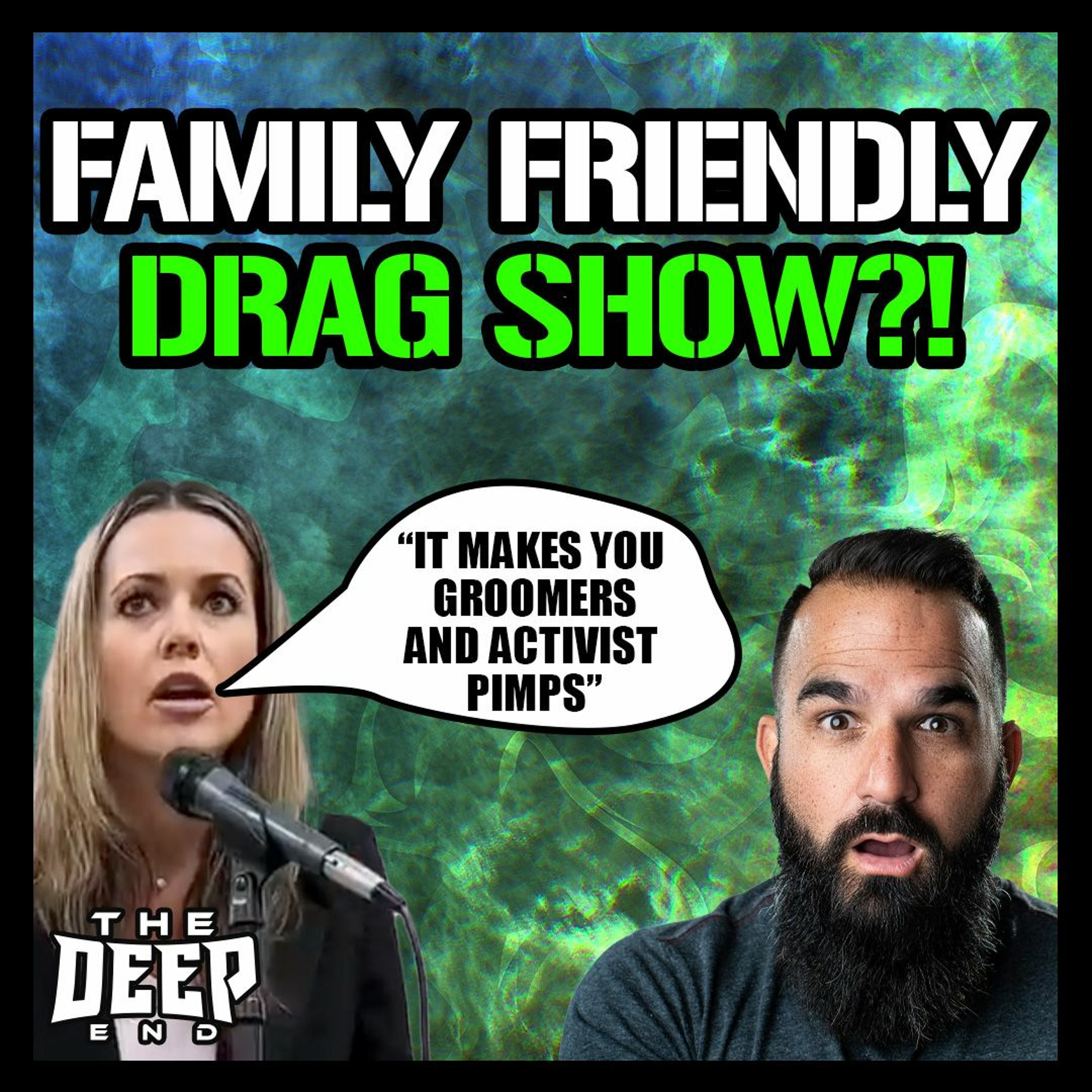 “Family Friendly Drag Show”, no consent for reassignment surgery and Christianity is life changing episode artwork