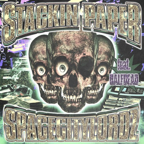 Stackin Paper Ft, HalfDead