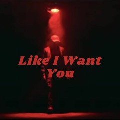 Like I Want You (Giveon flip)