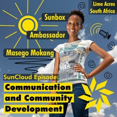 Communication and Community Development Masego Mokang Interviews Malebogo Mmore