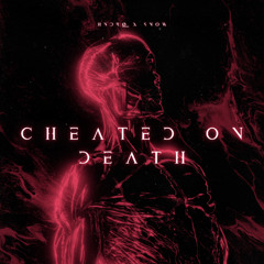 Cheated On Death ft. Hndrø