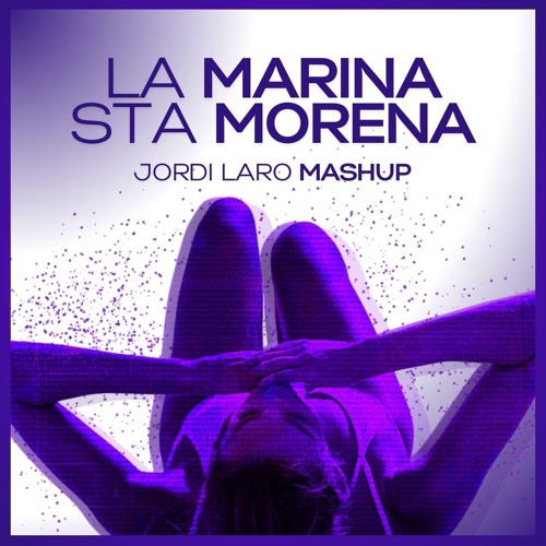 FIGA FLAWAS & DAVID GUETTA - La Marina Sta Morena vs I'm Good (Jordi Laro Mashup) 🤿 TOP #13
