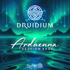 Arduenna Session #006