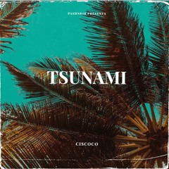 CISCOCO - TSUNAMI (Prod.JpBeatz) (Official Audio)