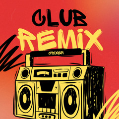 CLUB (Remix)