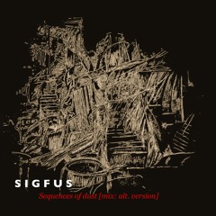 Sequences of dust [mix: alt. version]