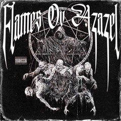 Flames Ov Azazel