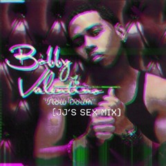 Bobby V. - Slow Down (JJ's Sex Mix)