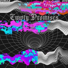 EMPTY PROMISES