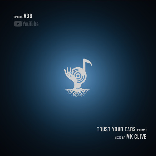 Trust Your Ears #36