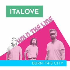 Italove - Burn This City (Flashback Ri-Mix)