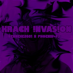 KRACH !NVAS!ON - Benneke2601 x phoenix-fj