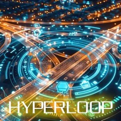Hyperloop