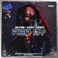Jim Funk, Secret Science - Rep My (Original Mix)