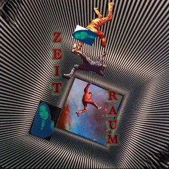 ZEIT RAUM ✨TECHNO