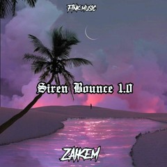 Siren Bounce 1.0 [Zaikem]