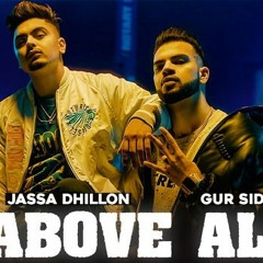 Yt1s.com - Above All  Jassa Dhillon Latest Punjabi Song  Gur Sidhu