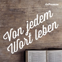 German Podcast_LIVE BY EVERY WORD_Number 1_FINAL