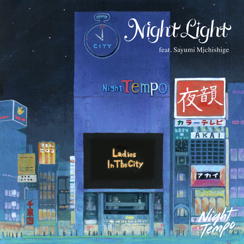 Night Light (feat. Sayumi Michishige)