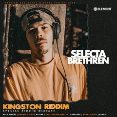 KINGSTON RIDDIM  Mixtape | Selecta Brethren