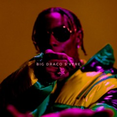 BIG DRACO S'VERE
