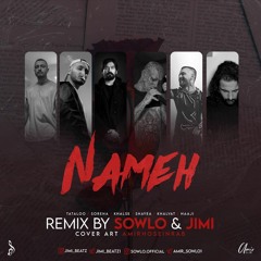 Nameh.Remix by-(SOWLO&JIMI)| (نامه)