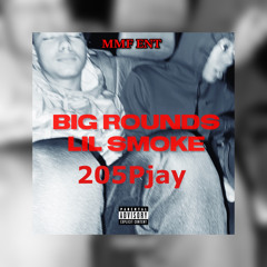 Big Rounds ft.205Pjay