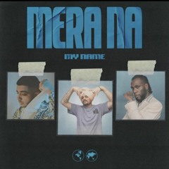 Mera na - Sidhu moosewala  Feat. Burna Boy & Steel Banglez