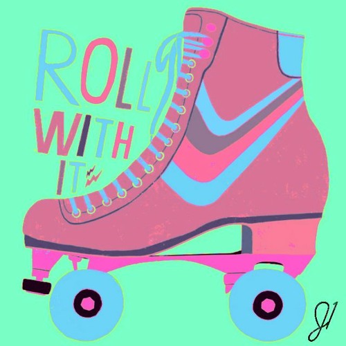 Roll With It