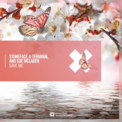 Stoneface & Terminal And Sue McLaren - Save Me