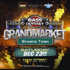 Bass Odyssey 12/23 (Grand Market)