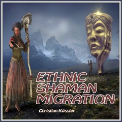Ethnic Shaman Migration