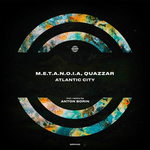 PREMIERE: M.E.T.A.N.O.I.A. & Quazzar - Atlantic City (Anton Borin Remix) [WARPP]