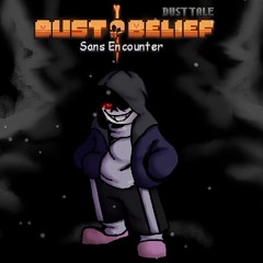 DUSTBELIEF - Sans Encounter