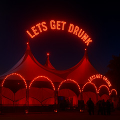 Let's Get Drunk